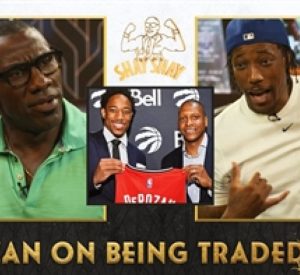 DeMar DeRozan hung up on Masai Ujiri when he got the call that he was being traded I Club Shay Shay